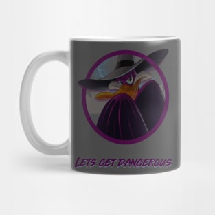 Let’s get dangerous Mug